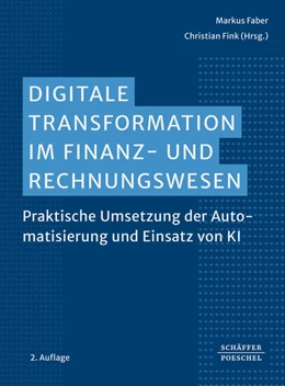 Abbildung von Faber / Fink | Digitale Transformation im Finanz- und Rechnungswesen | 2. Auflage | 2025 | beck-shop.de