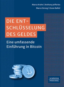 Abbildung von Kohn / Jefferies | Die Entschlüsselung des Geldes | 1. Auflage | 2025 | beck-shop.de