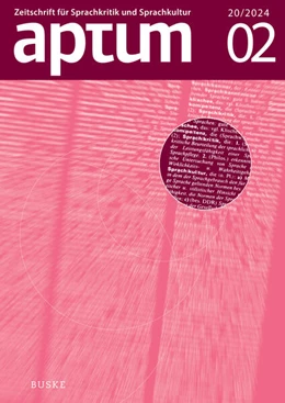 Abbildung von Roth / Wengeler | Aptum, Zeitschrift für Sprachkritik und Sprachkultur 20. Jahrgang. 2024, Heft 2 | 1. Auflage | 2024 | beck-shop.de