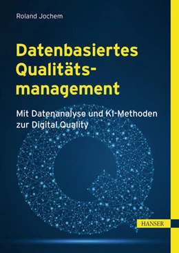 Abbildung von Jochem | Datenbasiertes Qualitätsmanagement | 1. Auflage | 2024 | beck-shop.de