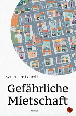 Abbildung von Reichelt | Gefährliche Mietschaft | 1. Auflage | 2023 | beck-shop.de