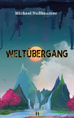 Abbildung von Nußbaumer | Weltübergang | 1. Auflage | 2020 | beck-shop.de