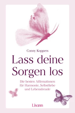 Abbildung von Koppers | Lasse deine Sorgen los | 1. Auflage | 2024 | beck-shop.de