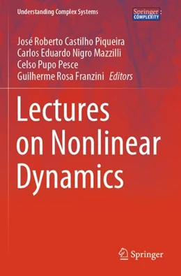 Abbildung von Castilho Piqueira / Franzini | Lectures on Nonlinear Dynamics | 1. Auflage | 2024 | beck-shop.de