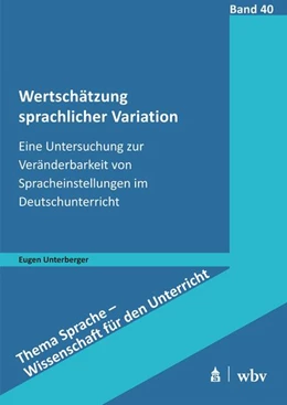 Abbildung von Unterberger | Wertschätzung sprachlicher Variation | 1. Auflage | 2024 | beck-shop.de