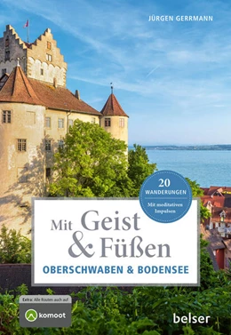 Abbildung von Gerrmann | Mit Geist & Füßen in Oberschwaben und am Bodensee | 1. Auflage | 2025 | beck-shop.de