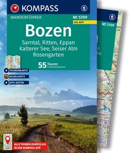 Abbildung von KOMPASS Wanderführer Bozen, Sarntal, Ritten, Eppan, Kalterer See, Seiser Alm, Rosengarten, 55 Touren mit Extra-Tourenkarte | 3. Auflage | 2025 | beck-shop.de