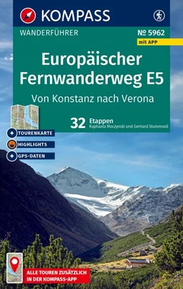 Abbildung von Stummvoll / Moczynski | KOMPASS Wanderführer Europäischer Fernwanderweg E5, Von Konstanz nach Verona, 32 Etappen mit Extra-Tourenkarte | 2. Auflage | 2025 | beck-shop.de