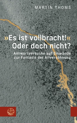 Abbildung von Thoms | 'Es ist vollbracht!' Oder doch nicht? | 1. Auflage | 2025 | beck-shop.de