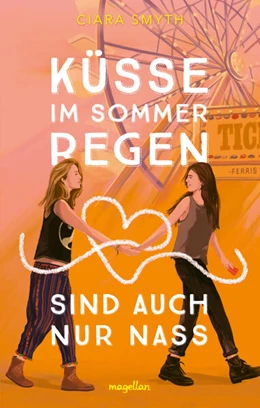 Abbildung von Smyth | Küsse im Sommerregen sind auch nur nass | 1. Auflage | 2025 | beck-shop.de