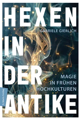 Abbildung von Gierlich | Hexen in der Antike | 1. Auflage | 2025 | beck-shop.de