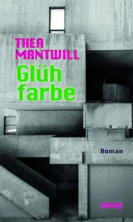 Abbildung von Mantwill | Glühfarbe | 1. Auflage | 2025 | beck-shop.de