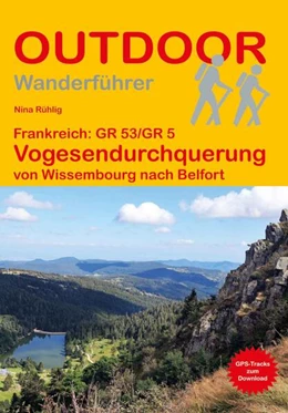 Abbildung von Rühlig | Frankreich: GR 53/GR 5 Vogesendurchquerung | 1. Auflage | 2025 | beck-shop.de