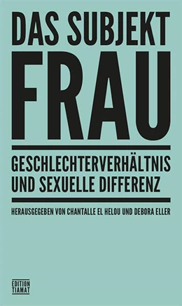 Abbildung von Eilers / El Helou | Das Subjekt Frau | 1. Auflage | 2025 | beck-shop.de