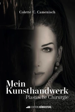Abbildung von Camenisch | Mein Kunsthandwerk Plastische Chirurgie | 1. Auflage | 2025 | beck-shop.de
