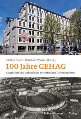 Abbildung von Adam / Wenzel | 100 Jahre GEHAG | 1. Auflage | 2025 | beck-shop.de