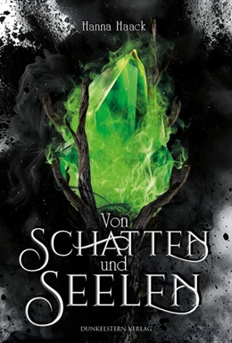 Abbildung von Haack | Von Schatten und Seelen - Ixelia | 1. Auflage | 2025 | beck-shop.de
