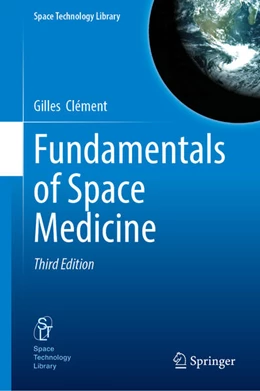 Abbildung von Clément | Fundamentals of Space Medicine | 3. Auflage | 2025 | 47 | beck-shop.de