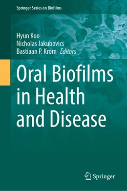 Abbildung von Koo / Jakubovics | Oral Biofilms in Health and Disease | 1. Auflage | 2025 | 14 | beck-shop.de