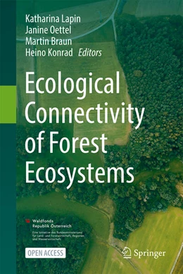 Abbildung von Lapin / Oettel | Ecological Connectivity of Forest Ecosystems | 1. Auflage | 2025 | beck-shop.de