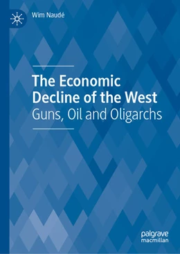 Abbildung von Naudé | The Economic Decline of the West | 1. Auflage | 2025 | beck-shop.de