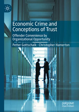 Abbildung von Hamerton / Gottschalk | Economic Crime and Conceptions of Trust | 1. Auflage | 2025 | beck-shop.de