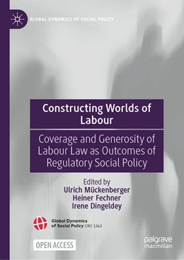 Abbildung von Mückenberger / Fechner | Constructing Worlds of Labour | 1. Auflage | 2025 | beck-shop.de