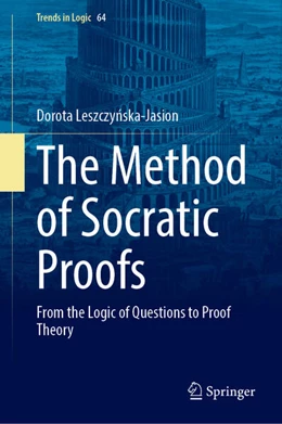 Abbildung von Leszczynska-Jasion | The Method of Socratic Proofs | 1. Auflage | 2025 | beck-shop.de