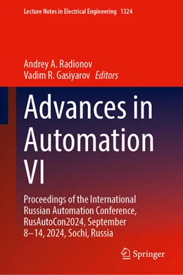 Abbildung von Radionov / Gasiyarov | Advances in Automation VI | 1. Auflage | 2025 | 1324 | beck-shop.de