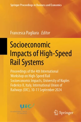 Abbildung von Pagliara | Socioeconomic Impacts of High-Speed Rail Systems | 1. Auflage | 2025 | beck-shop.de