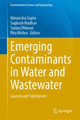 Abbildung von Gupta / Madhav | Emerging Contaminants in Water and Wastewater | 1. Auflage | 2025 | beck-shop.de