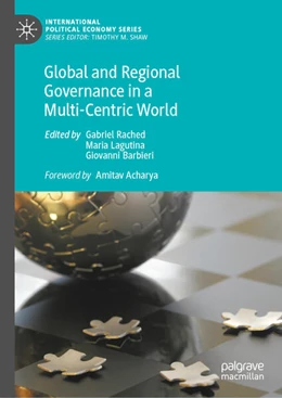 Abbildung von Rached / Lagutina | Global and Regional Governance in a Multi-Centric World | 1. Auflage | 2025 | beck-shop.de