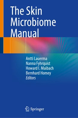 Abbildung von Lauerma / Fyhrquist | The Skin Microbiome Manual | 1. Auflage | 2025 | beck-shop.de