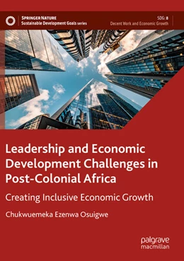 Abbildung von Osuigwe | Leadership and Economic Development Challenges in Post-Colonial Africa | 1. Auflage | 2025 | beck-shop.de