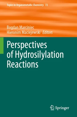 Abbildung von Marciniec / Maciejewski | Perspectives of Hydrosilylation Reactions | 1. Auflage | 2024 | beck-shop.de
