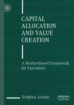 Abbildung von Arenbo | Capital Allocation and Value Creation | 1. Auflage | 2024 | beck-shop.de