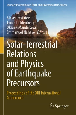 Abbildung von Dmitriev / Lichtenberger | Solar-Terrestrial Relations and Physics of Earthquake Precursors | 1. Auflage | 2024 | beck-shop.de