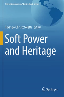 Abbildung von Christofoletti | Soft Power and Heritage | 1. Auflage | 2024 | beck-shop.de