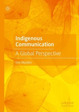 Abbildung von Akpabio | Indigenous Communication | 1. Auflage | 2024 | beck-shop.de