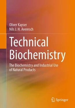 Abbildung von Kayser / Averesch | Technical Biochemistry | 1. Auflage | 2025 | beck-shop.de