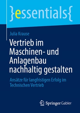 Abbildung von Krause | Vertrieb im Maschinen- und Anlagenbau nachhaltig gestalten | 1. Auflage | 2025 | beck-shop.de