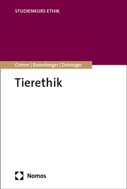 Abbildung von Grimm / Rosenberger | Tierethik | 1. Auflage | 2025 | beck-shop.de