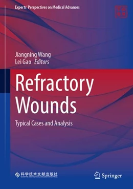 Abbildung von Wang / Gao | Refractory Wounds | 1. Auflage | 2025 | beck-shop.de