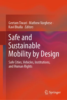 Abbildung von Tiwari / Varghese | Safe and Sustainable Mobility by Design | 1. Auflage | 2025 | beck-shop.de