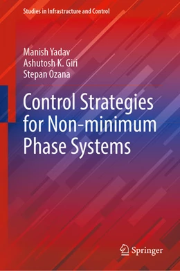 Abbildung von Yadav / Giri | Control Strategies for Non-Minimum Phase Systems | 1. Auflage | 2025 | beck-shop.de