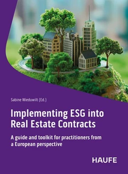 Abbildung von Wieduwilt | Implementing ESG into Real Estate Contracts | 1. Auflage | 2025 | beck-shop.de