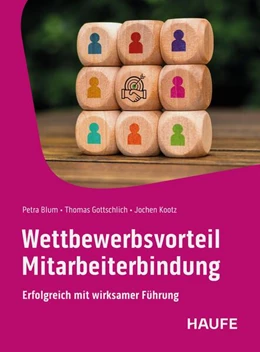 Abbildung von Blum / Gottschlich | Wettbewerbsvorteil Mitarbeiterbindung | 1. Auflage | 2025 | beck-shop.de