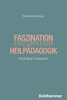 Abbildung von Wenk | Faszination Heilpädagogik | 1. Auflage | 2025 | beck-shop.de
