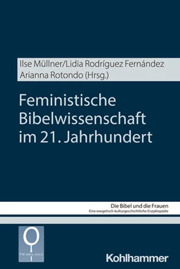 Abbildung von Müllner / Rodríguez Fernández | Feministische Bibelwissenschaft im 21. Jahrhundert | 1. Auflage | 2025 | beck-shop.de