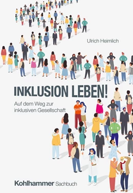 Abbildung von Heimlich | Inklusion leben! | 1. Auflage | 2025 | beck-shop.de